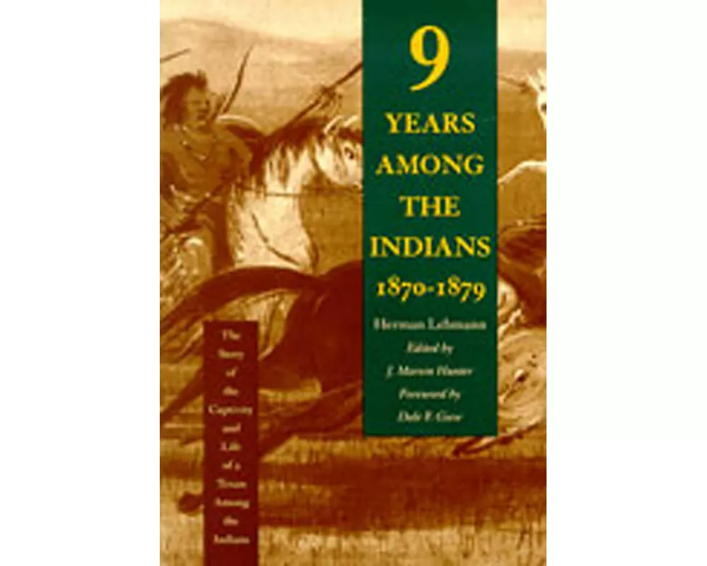 Nine Years among the Indians, 1870-1879