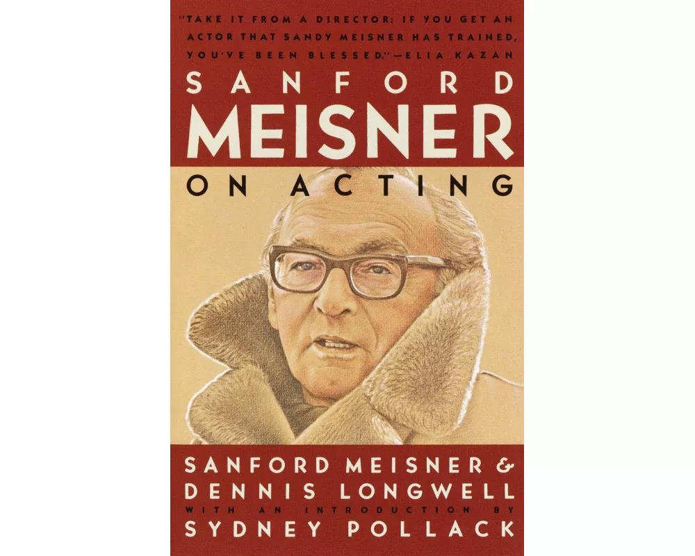 Sanford Meisner on Acting
