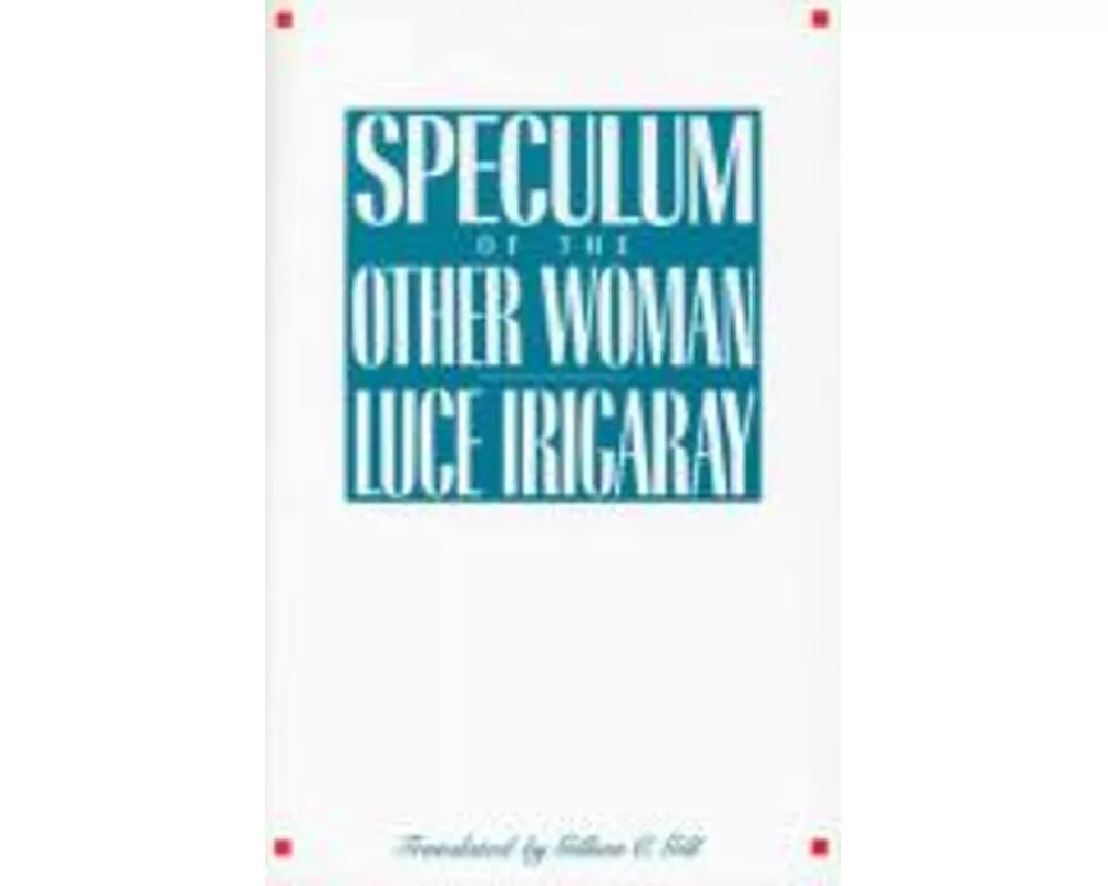 Speculum of the Other Woman