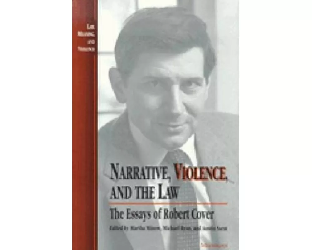 Narrative, Violence, and the Law