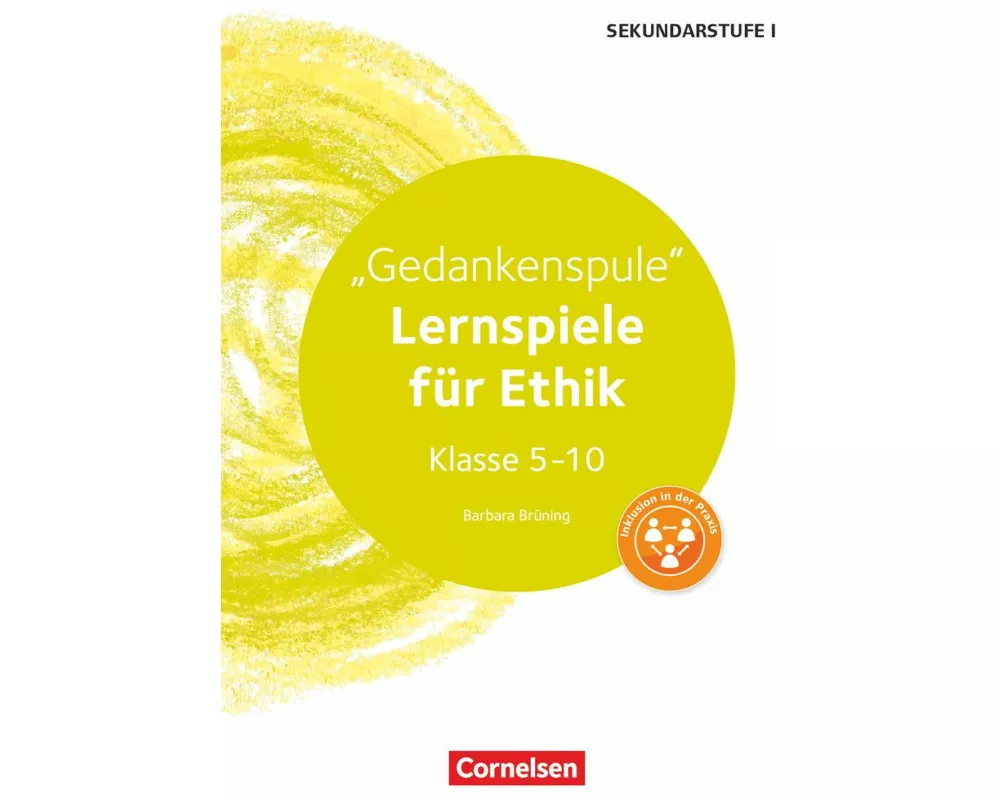 Lernspiele Sekundarstufe I - Ethik - Klasse 5-10