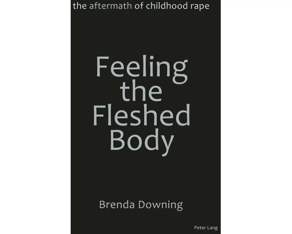 Feeling the Fleshed Body