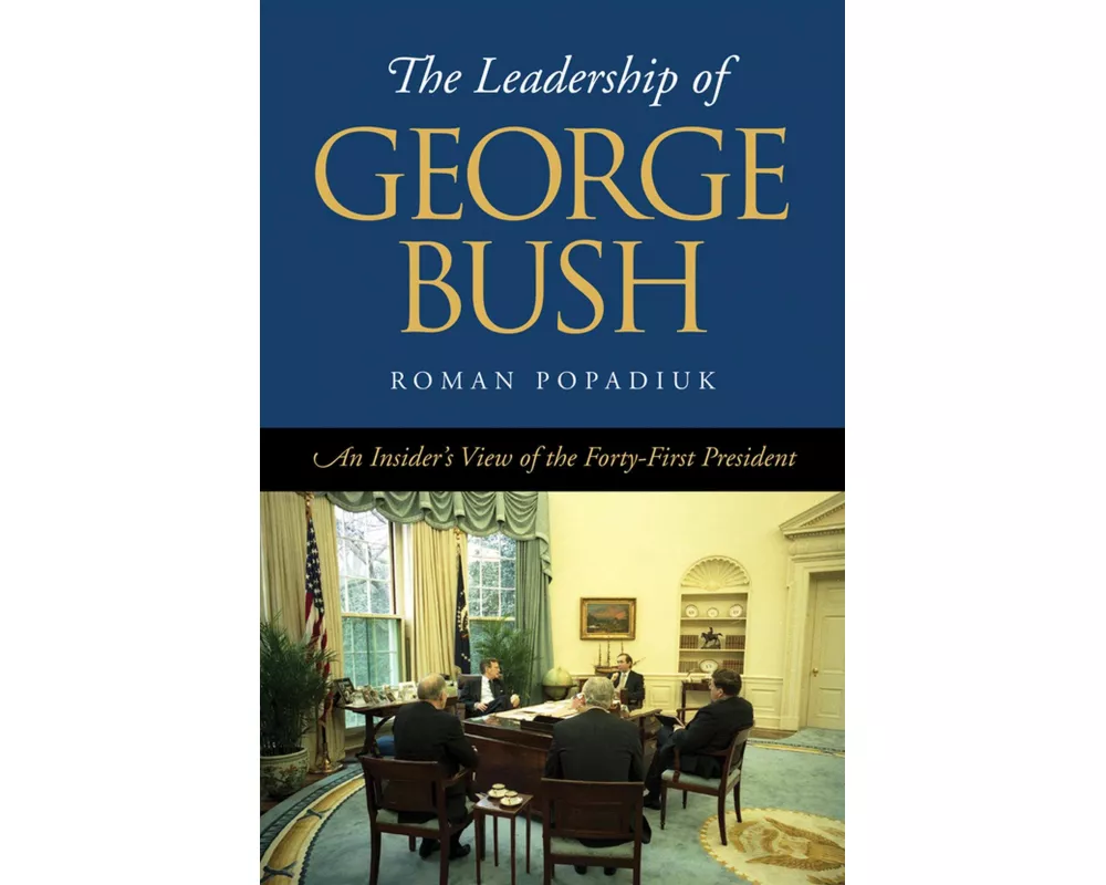 The Leadership of George Bush