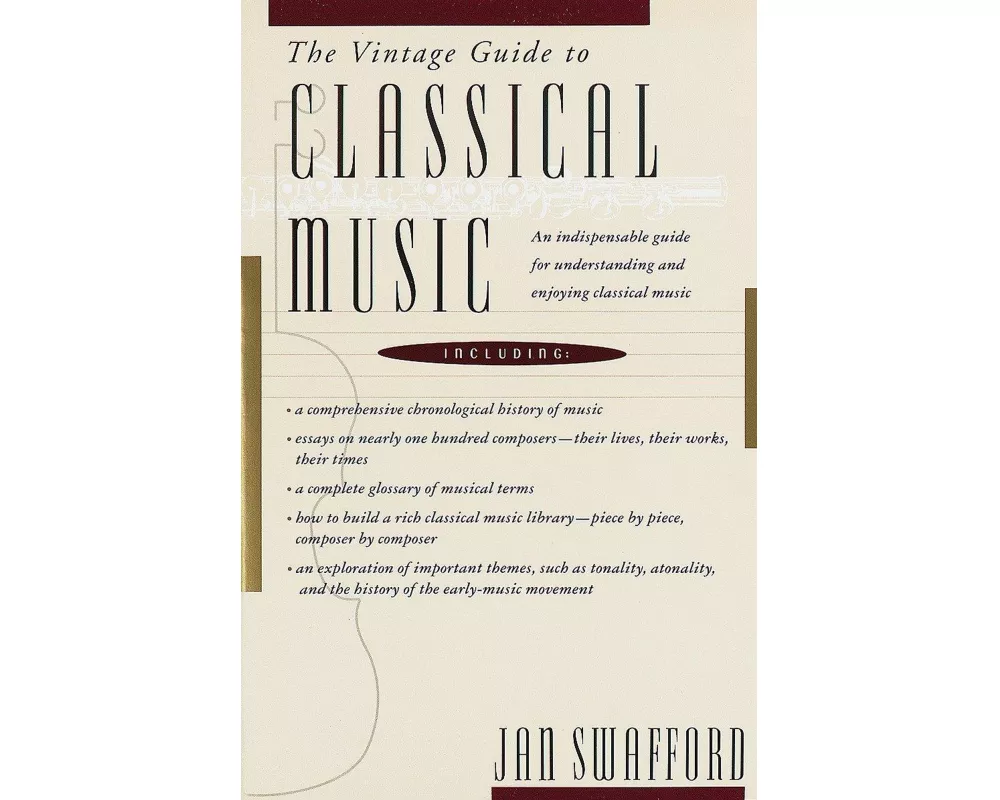 The Vintage Guide to Classical Music