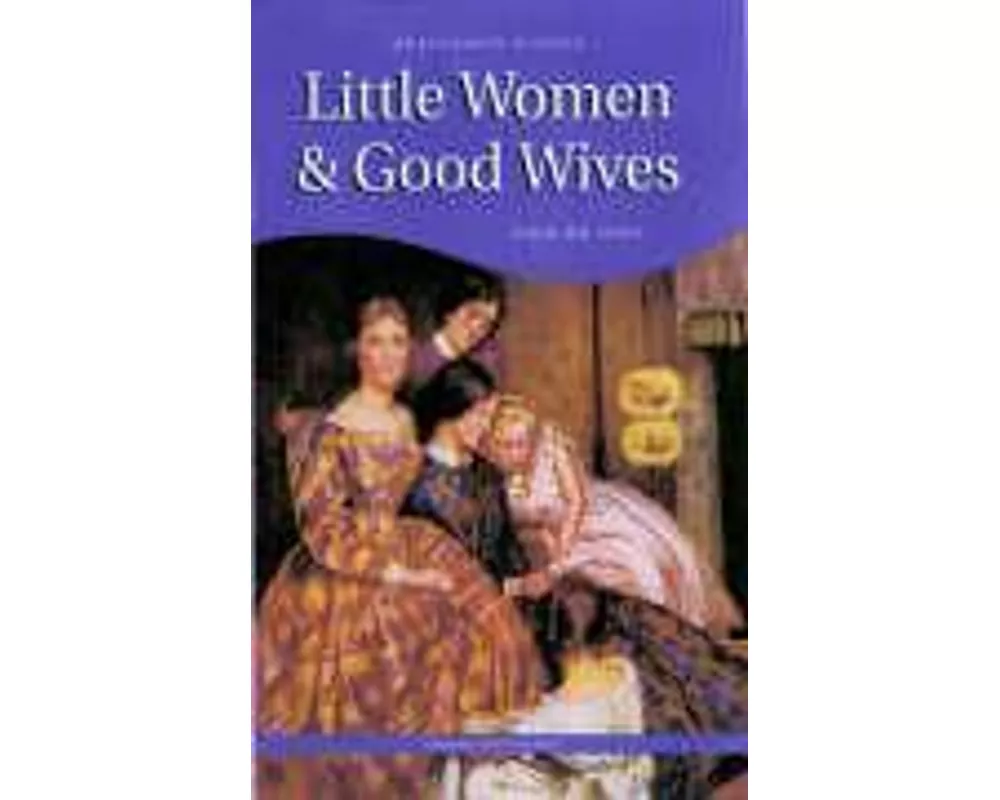 Little Women & Good Wives