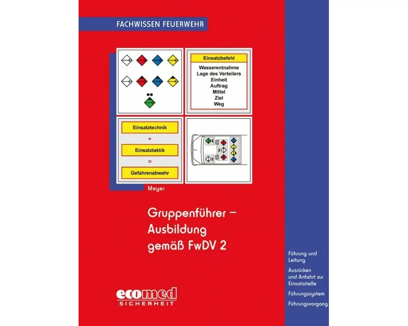 Gruppenführer-Ausbildung gemäß FwDV 2