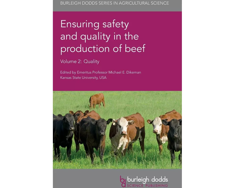 Ensuring Safety and Quality in the Production of Beef Volume 2