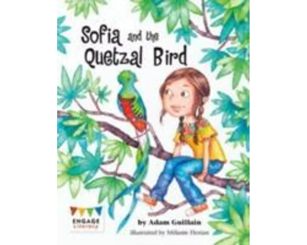 Sofia and the Quetzal Bird