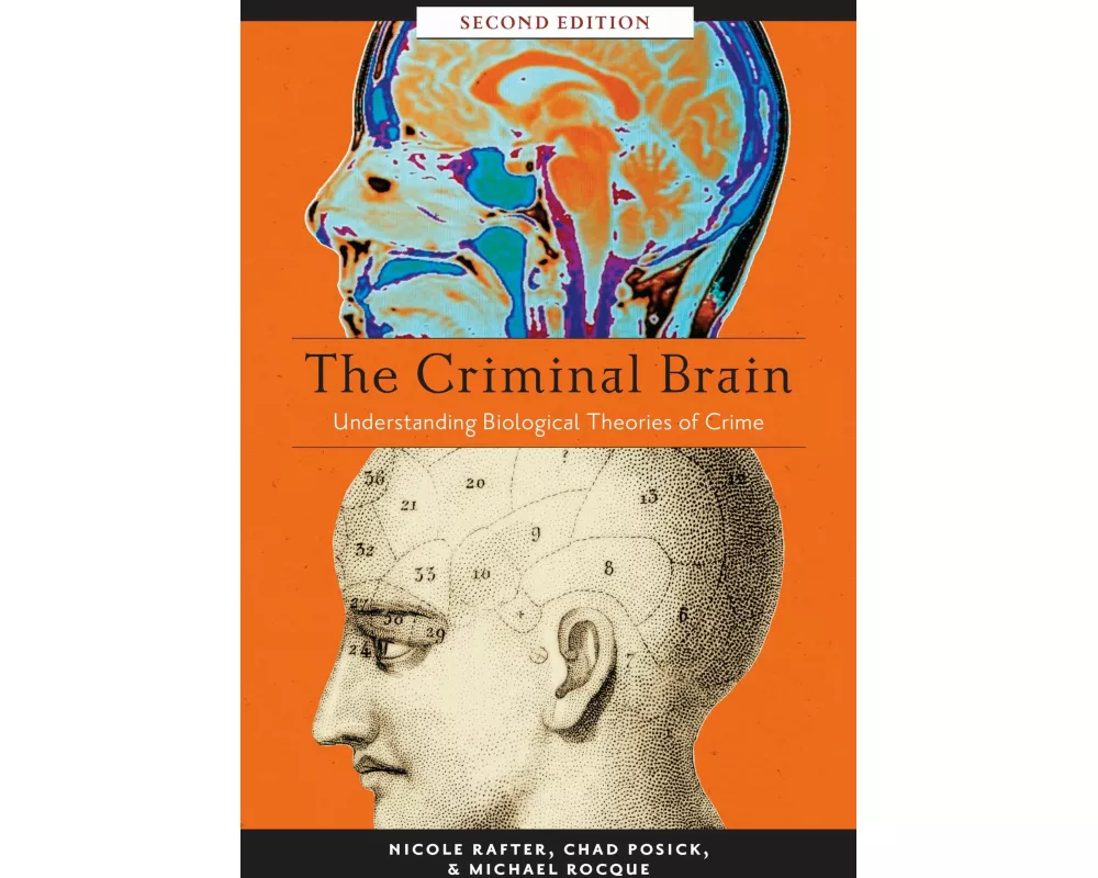 The Criminal Brain, Second Edition