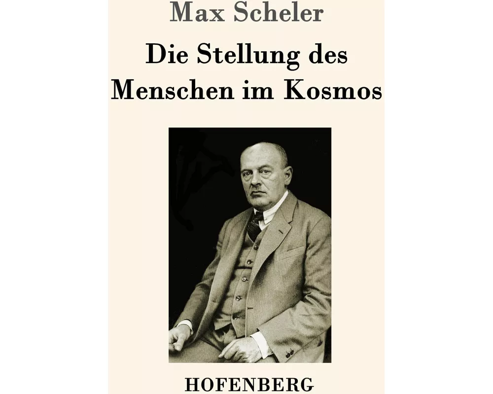 Die Stellung des Menschen im Kosmos