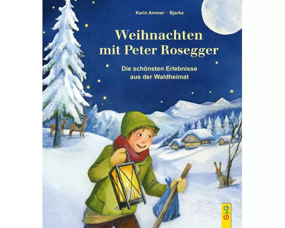 Weihnachten mit Peter Rosegger