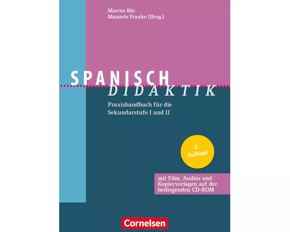 Fachdidaktik, Spanisch-Didaktik (2. Auflage), Praxishandbuch für die Sekundarstufe I und II, Buch mit CD-ROM