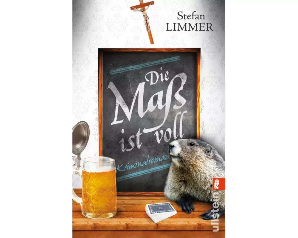 Die Maß ist voll (Ein Kommissar-Dimpfelmoser-Krimi 2)