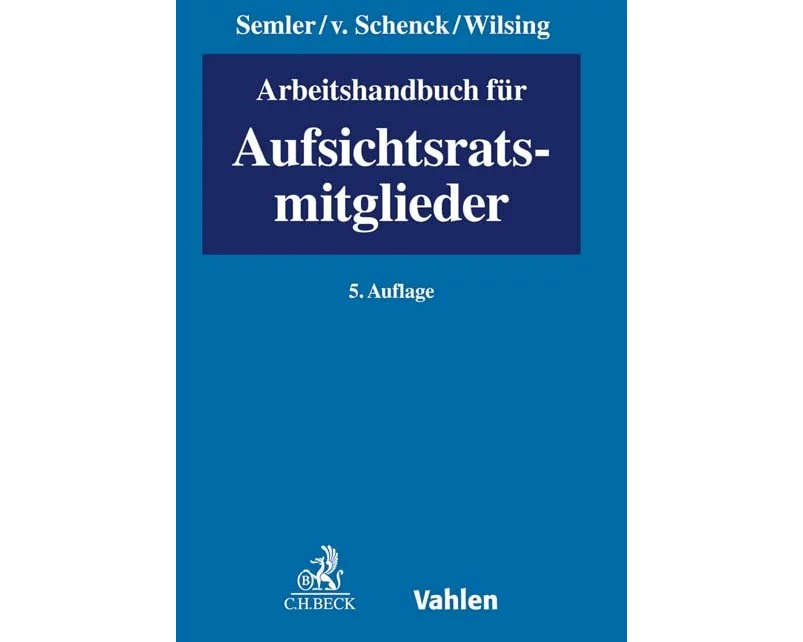 Arbeitshandbuch für Aufsichtsratsmitglieder