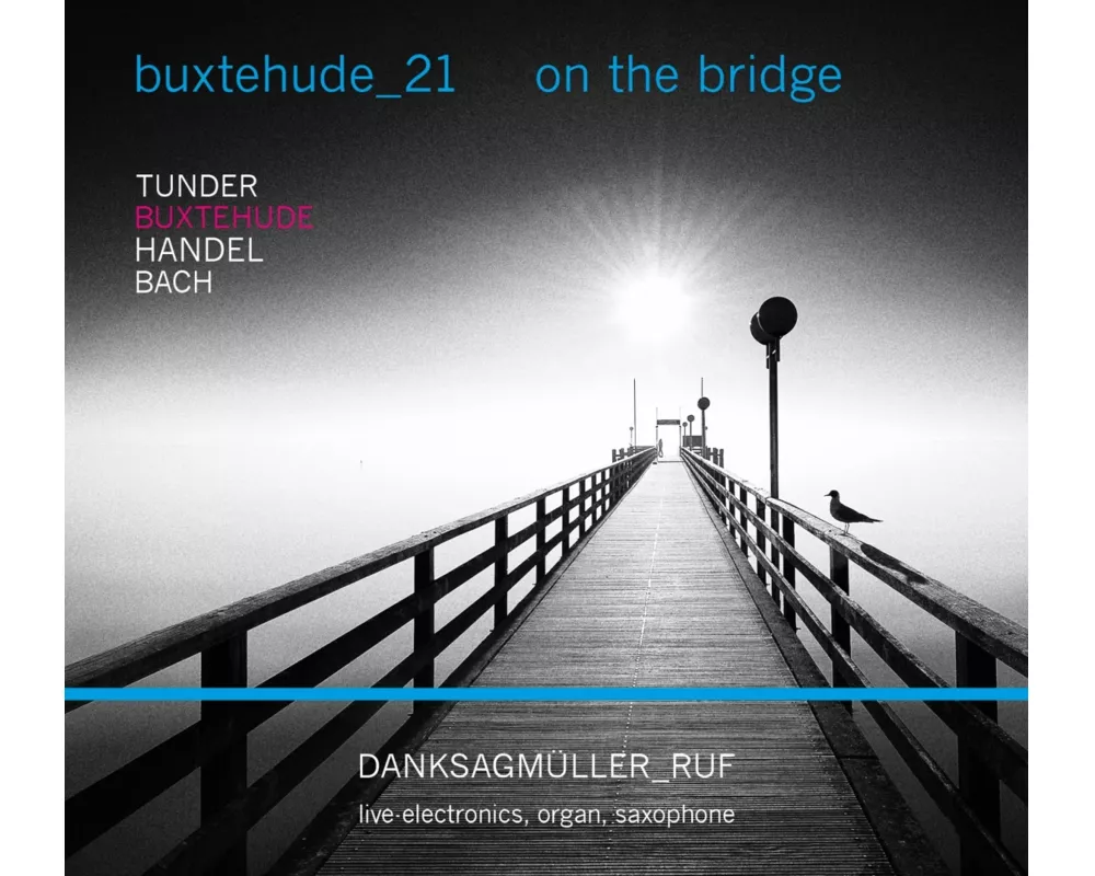 Buxtehude-21:On The Brigde