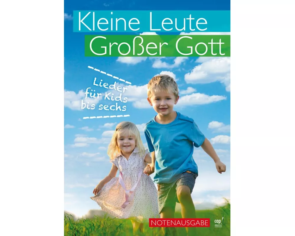 Kleine Leute, großer Gott (Liederbuch)