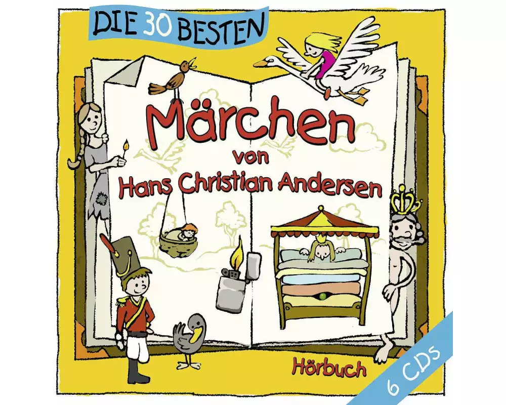 Die 30 Besten Märchen Von Hans Christian Andersen