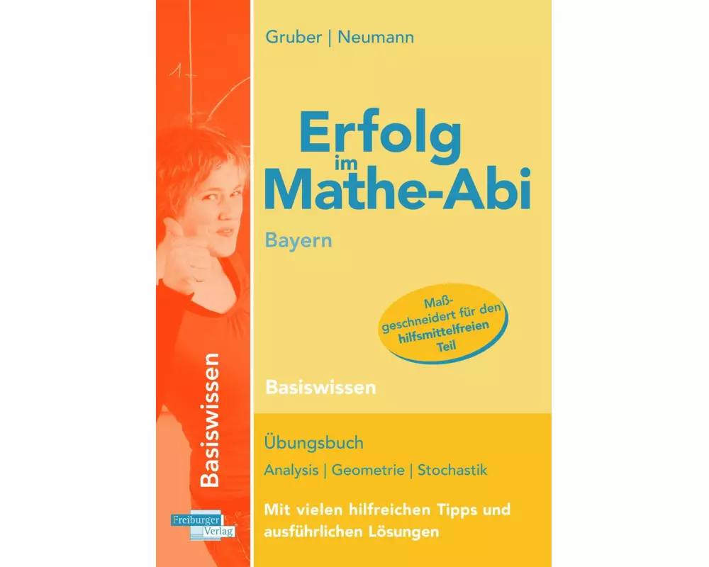 Erfolg im Mathe-Abi Bayern Basiswissen