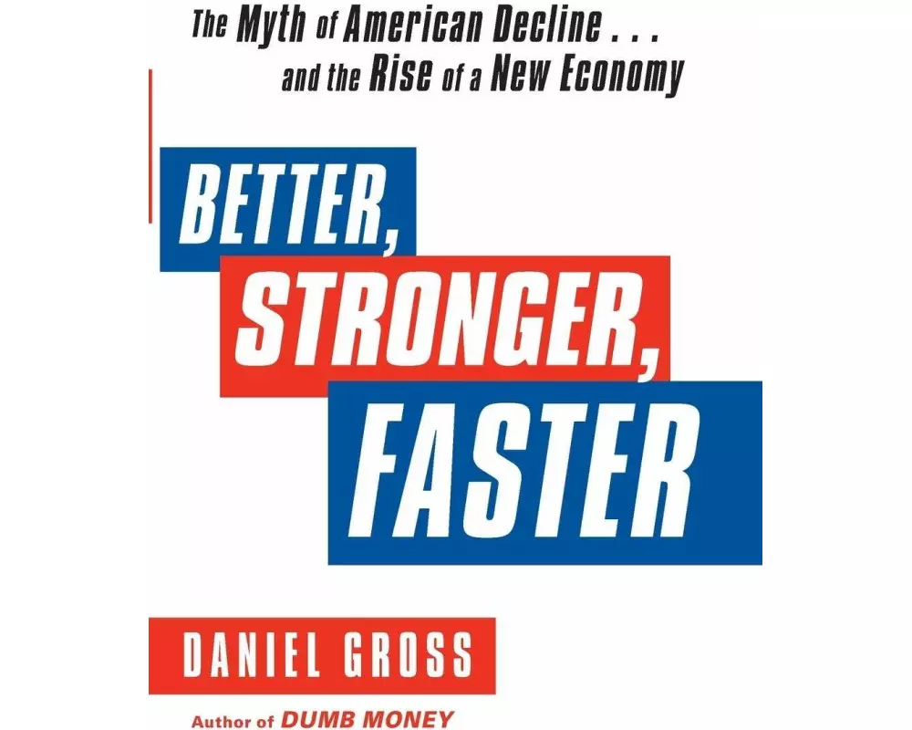 Better, Stronger, Faster