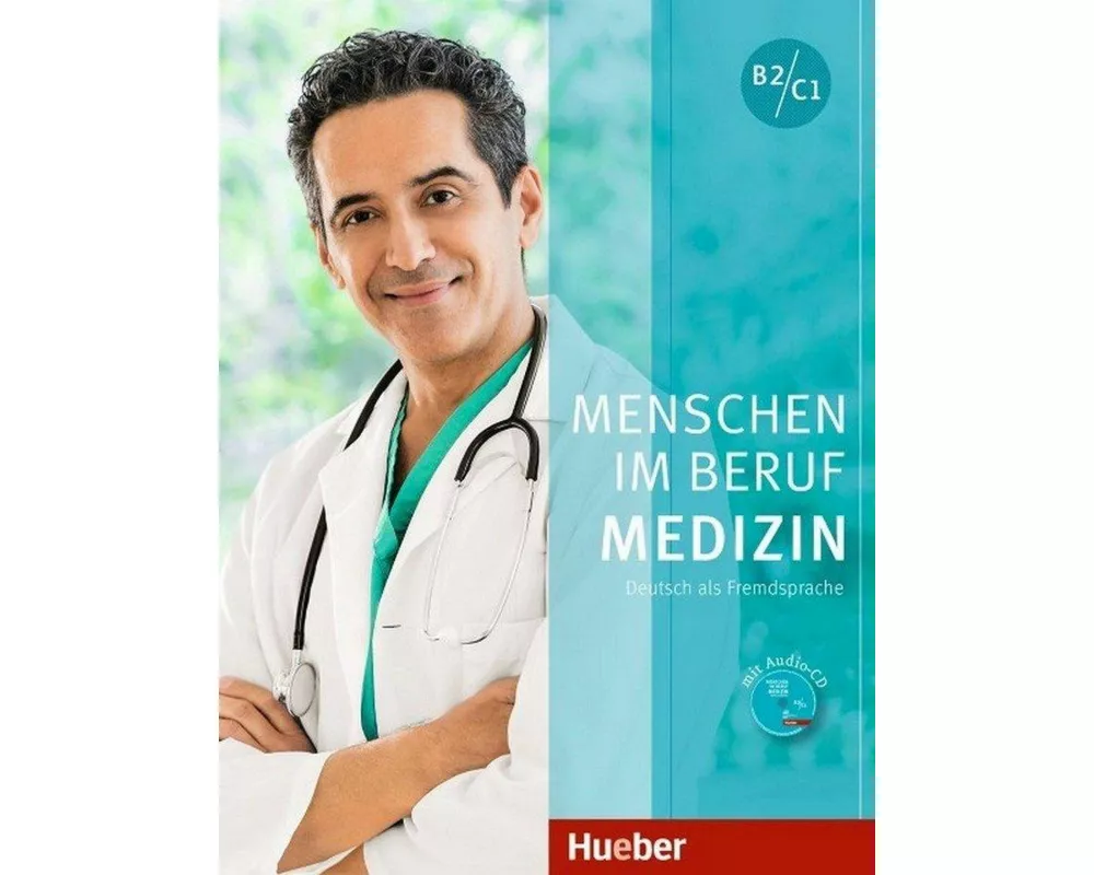 Menschen im Beruf - Medizin. Kursbuch mit MP3-CD