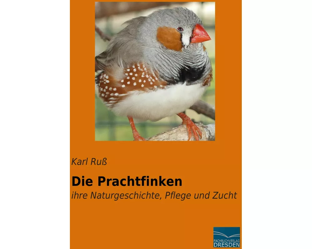 Die Prachtfinken