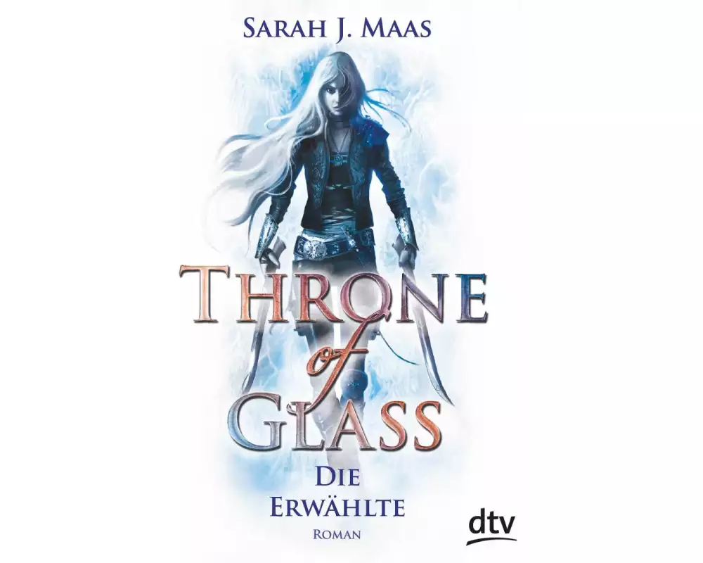 Throne of Glass – Die Erwählte