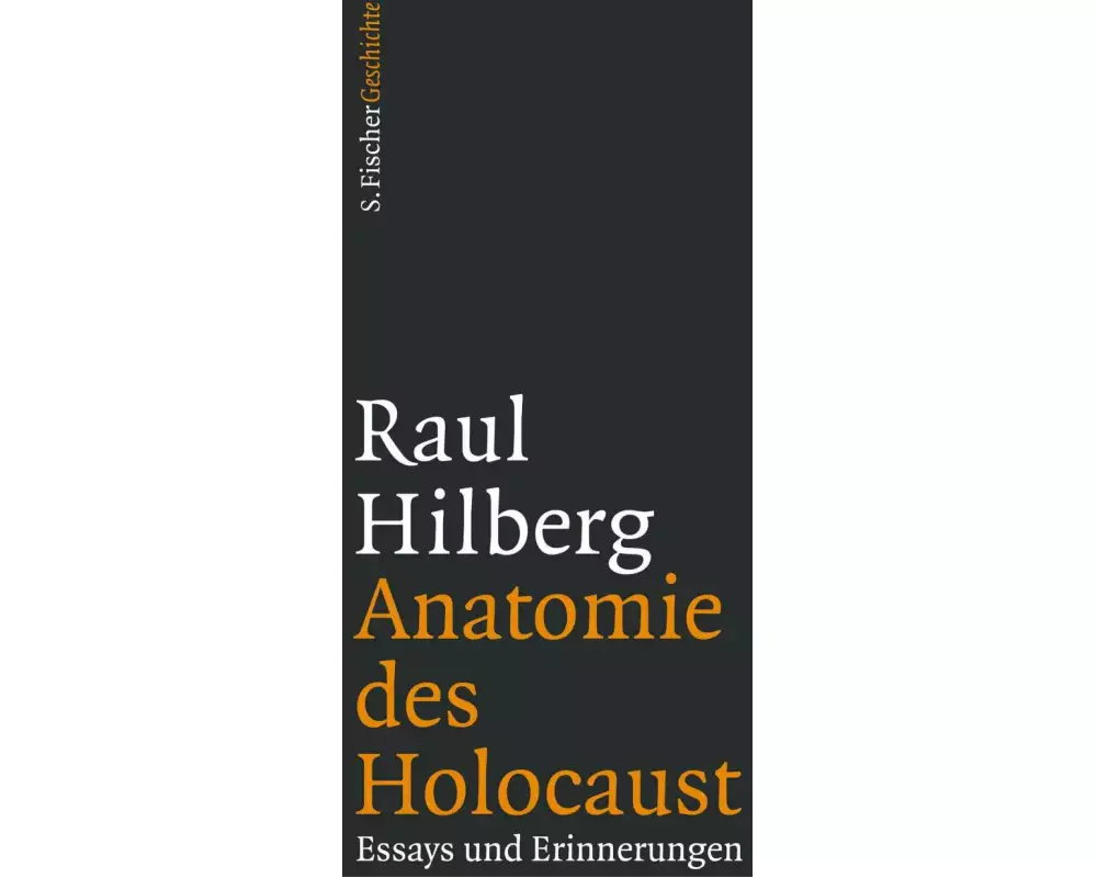 Anatomie des Holocaust