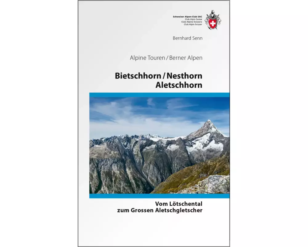 Bietschhorn / Nesthorn / Aletschhorn