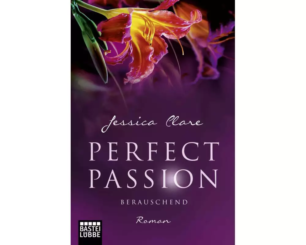 Perfect Passion - Berauschend