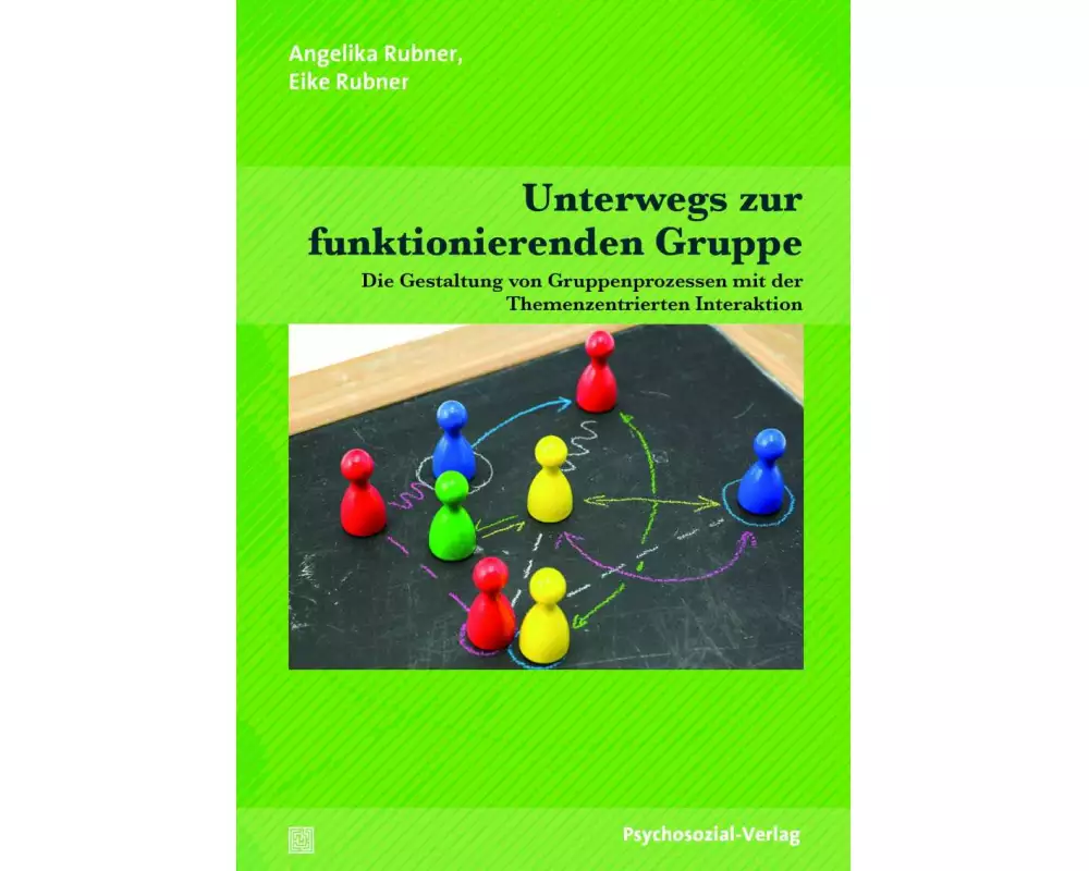 Unterwegs zur funktionierenden Gruppe