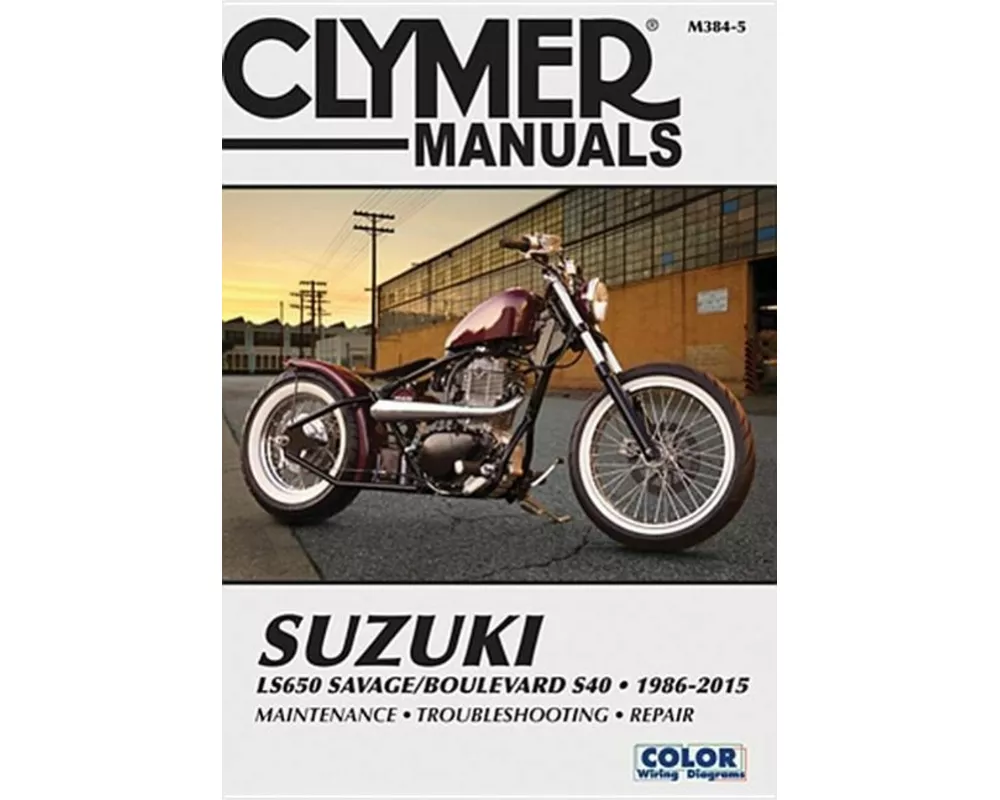 Suzuki LS650 Savage Boulevard S40 Motorcycle (1986-2015) Clymer Repair Manual