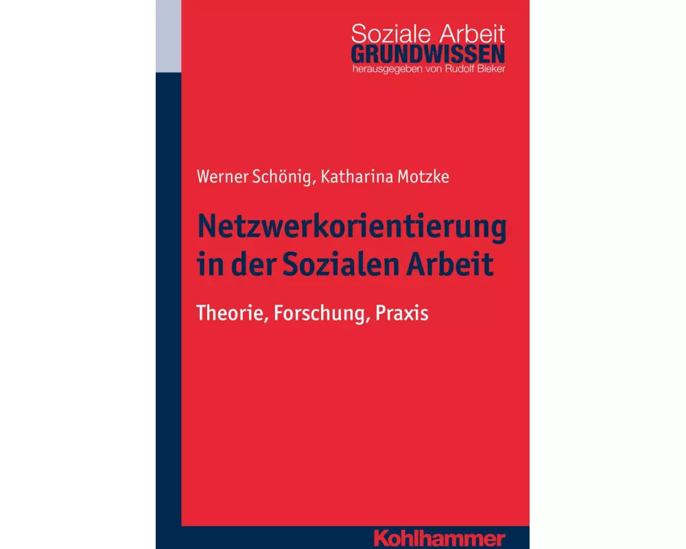 Netzwerkorientierung in der Sozialen Arbeit