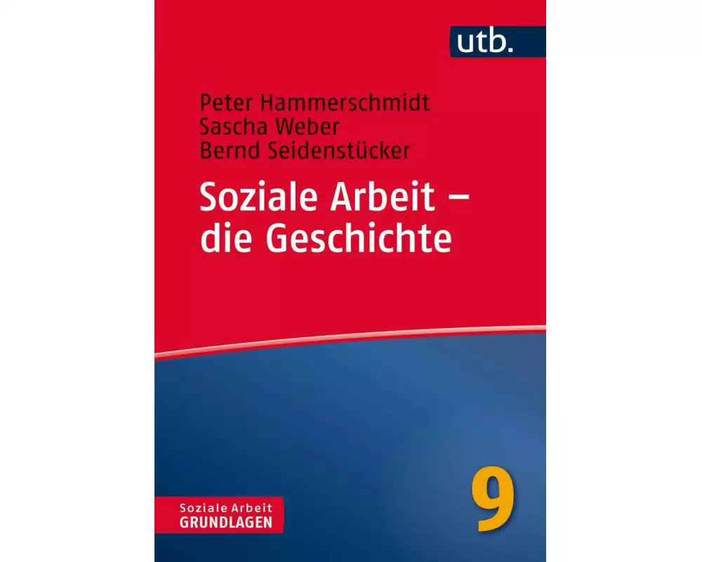 Soziale Arbeit – die Geschichte