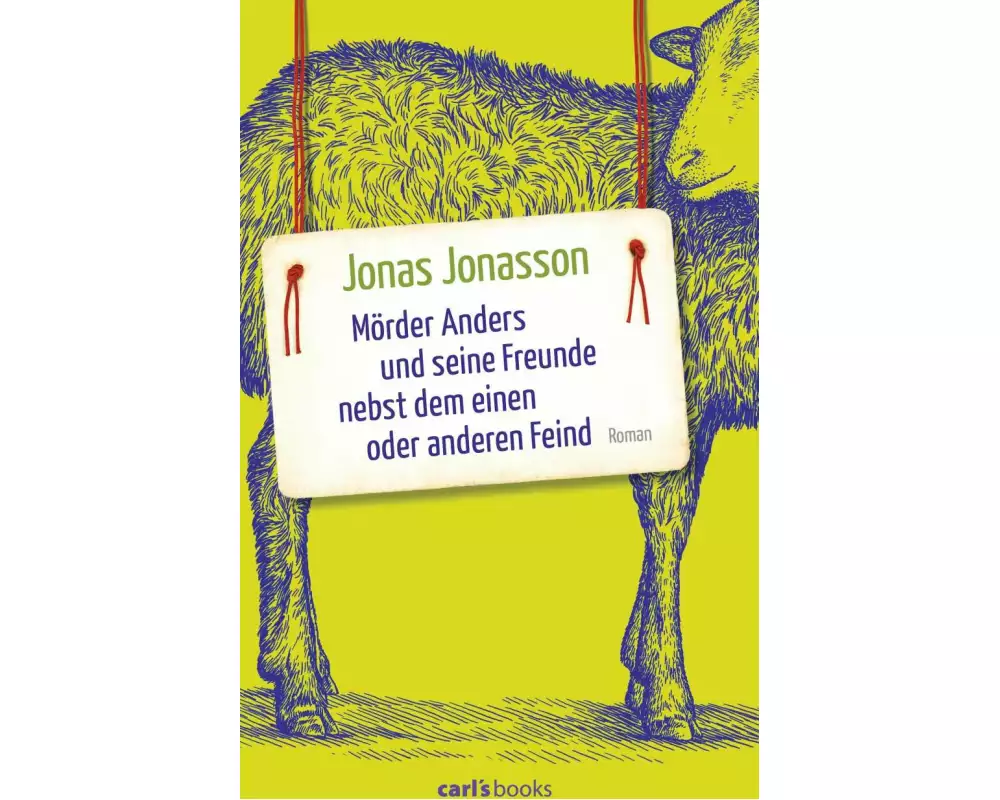 Mörder Anders und seine Freunde nebst dem einen oder anderen Feind