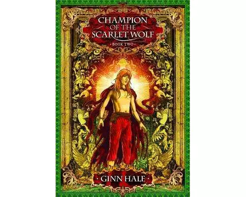 Champion of the Scarlet Wolf Book Two