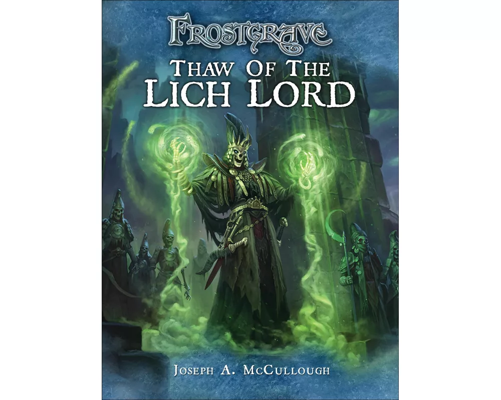 Frostgrave: Thaw of the Lich Lord