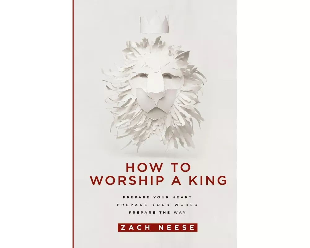 How to Worship a King