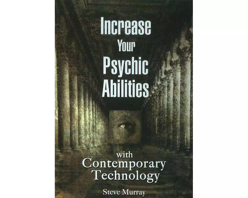 Increase Your Psychic Abilities with Contemporary Technology DVD