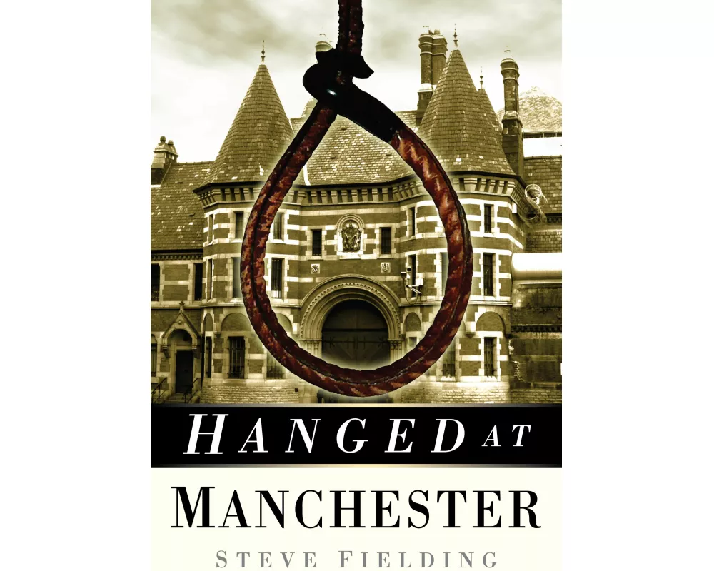 Hanged at Manchester