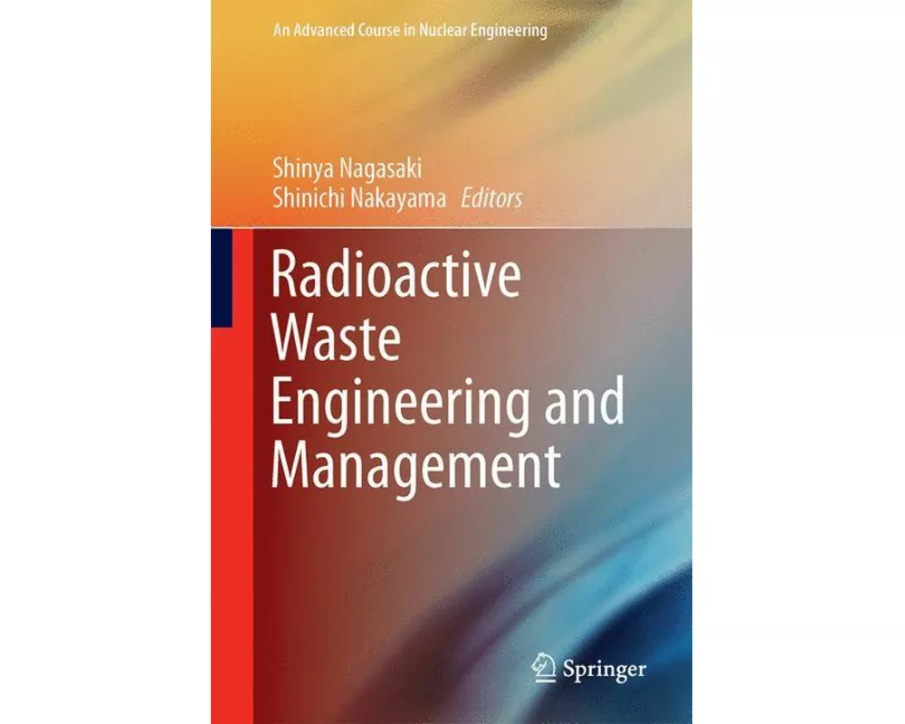 Radioactive Waste Engineering and Management