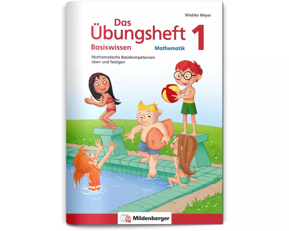 Das Übungsheft Basiswissen Mathematik 1