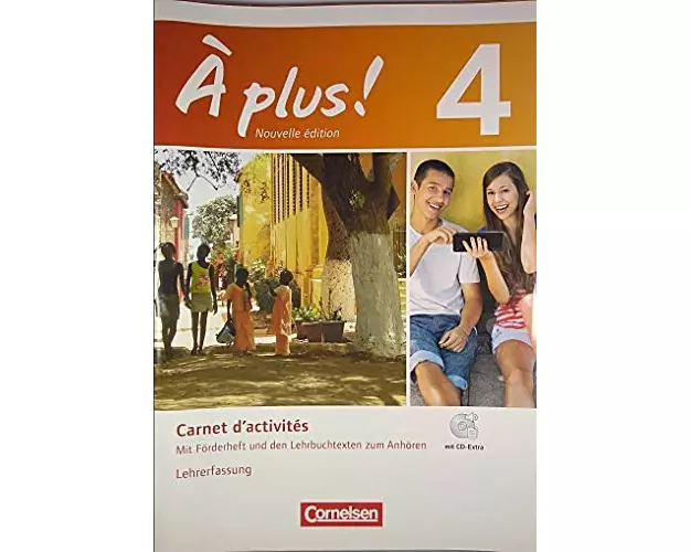 À plus ! - Französisch als 1. und 2. Fremdsprache - Ausgabe ab 2012 - Band 4