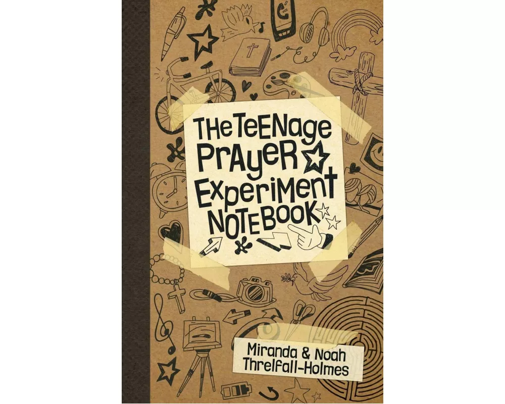 The Teenage Prayer Experiment Notebook
