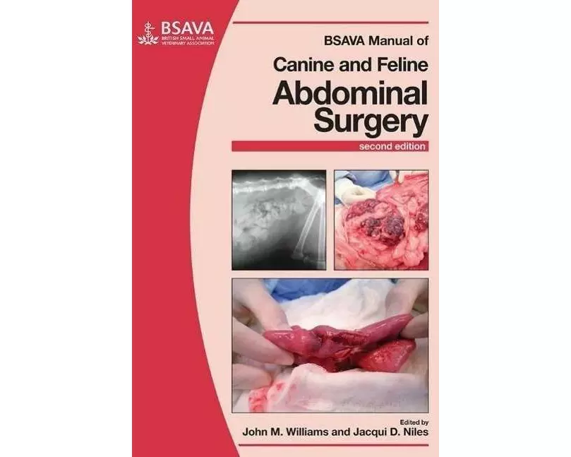 BSAVA Manual of Canine and Feline Abdominal Surgery