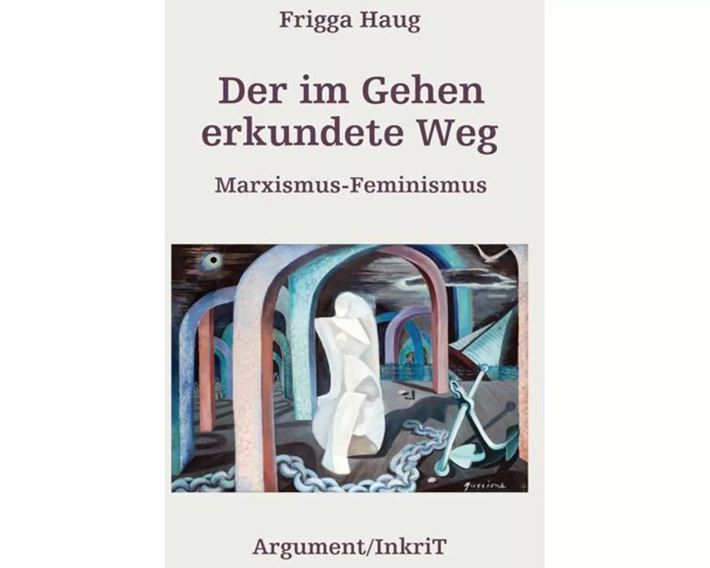 Der im Gehen erkundete Weg