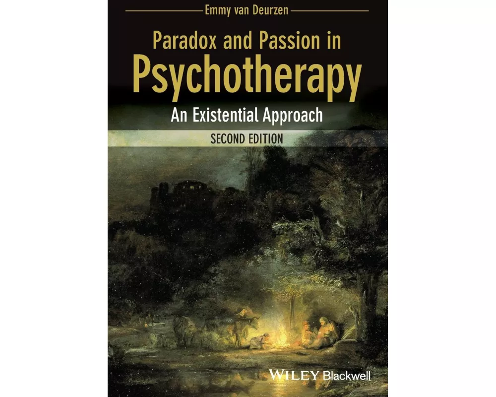 Paradox and Passion in Psychotherapy
