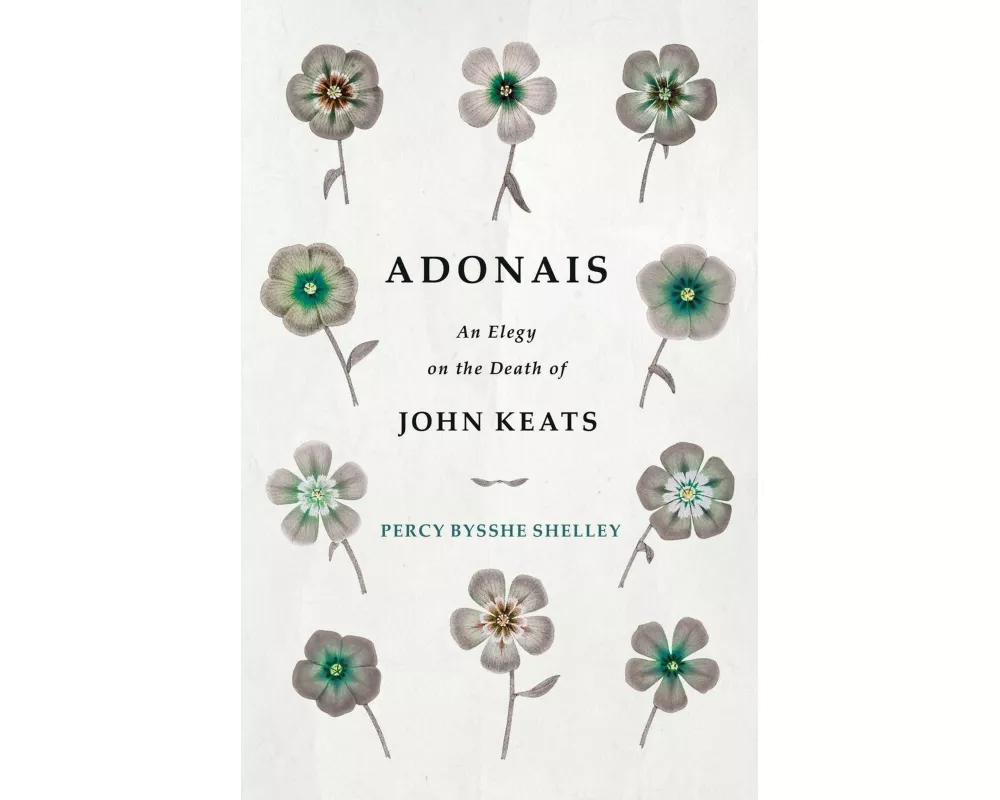 Adonais - An Elegy On The Death Of John Keats