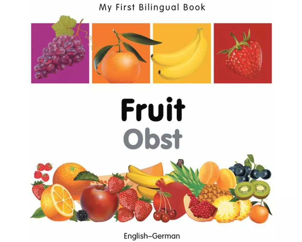 My First Bilingual Book - Fruit (English-German)