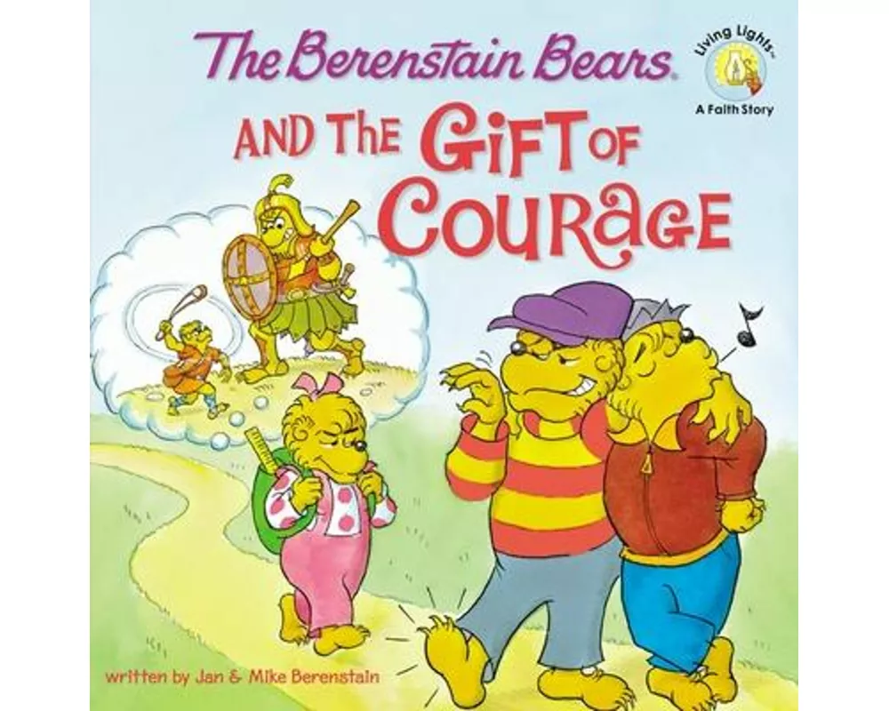 The Berenstain Bears and the Gift of Courage