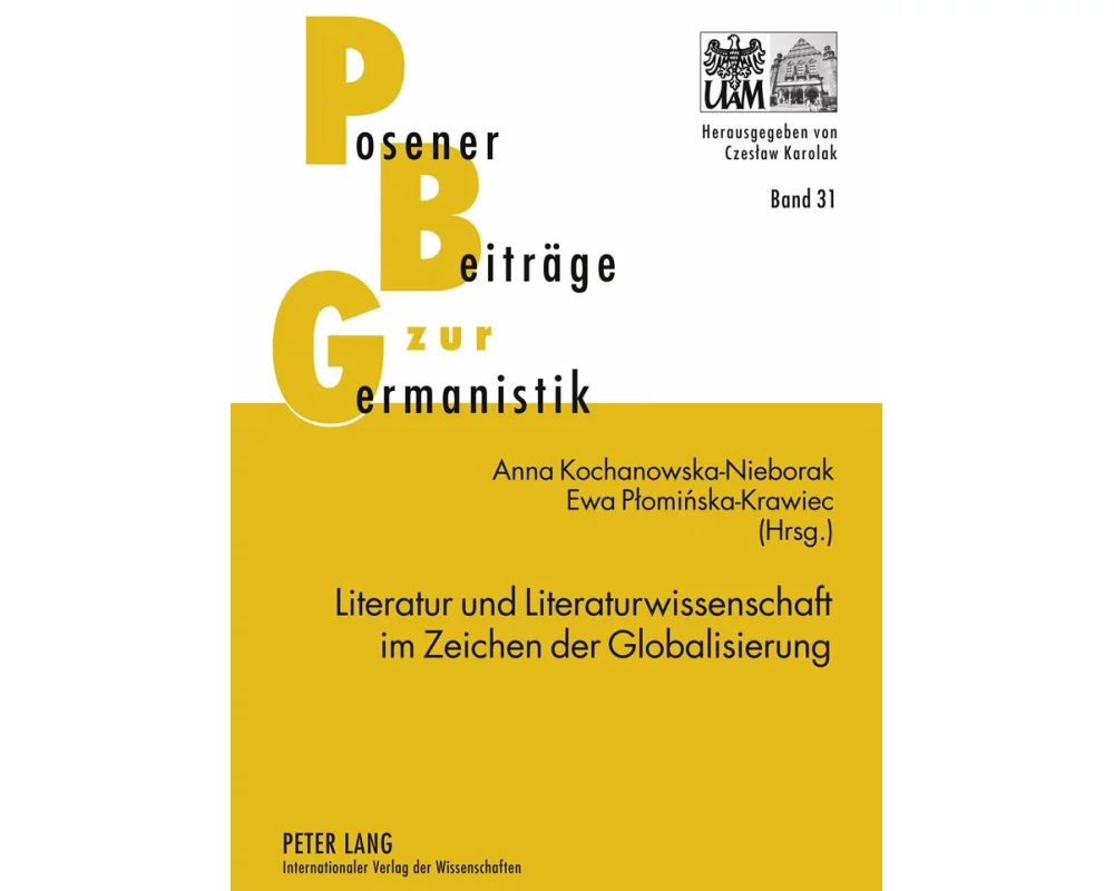 Literatur und Literaturwissenschaft im Zeichen der Globalisierung